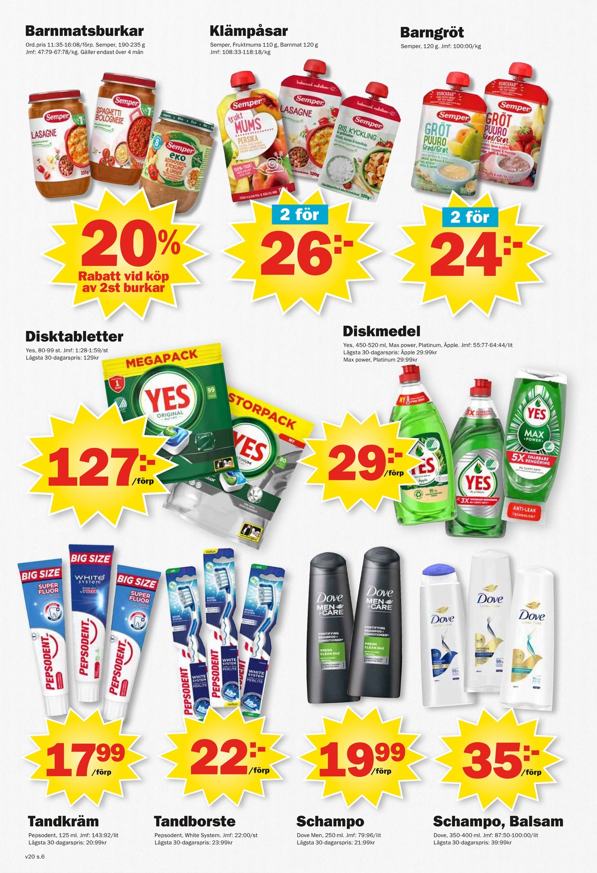 Se Pekås reklamblad för vecka 20 på Kampanjveckan.se. Se bra erbjudanden på många varor. Läs reklambladet här! Sida 6