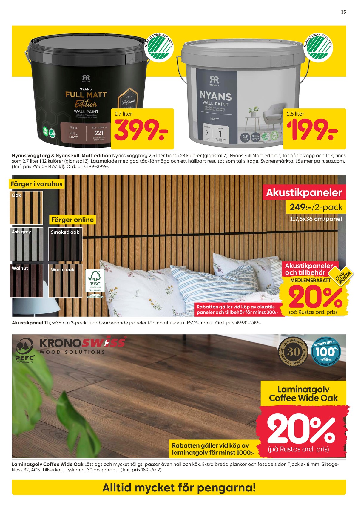 Se Rusta reklamblad för vecka 20 på Kampanjveckan.se. Se bra erbjudanden på många varor, t.ex. akustikpanel okänd eller laminatgolv kronoswiss. Läs reklambladet här! Sida 15
