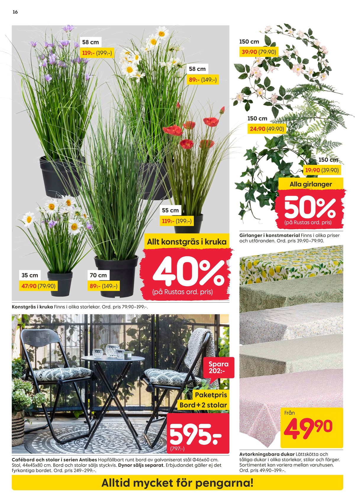Se Rusta reklamblad för vecka 20 på Kampanjveckan.se. Se bra erbjudanden på många varor. Läs reklambladet här! Sida 16