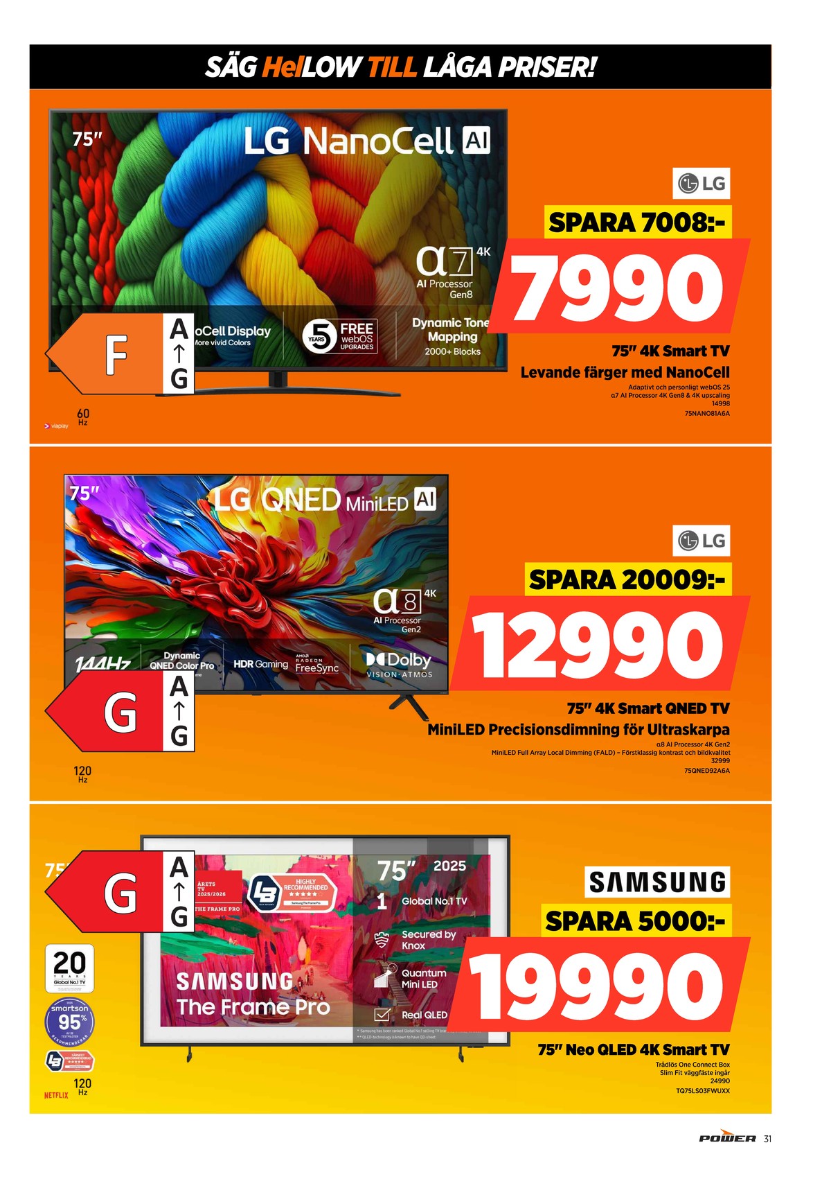Se Power reklamblad för vecka 20 på Kampanjveckan.se. Se bra erbjudanden på många varor. Läs reklambladet här! Sida 31