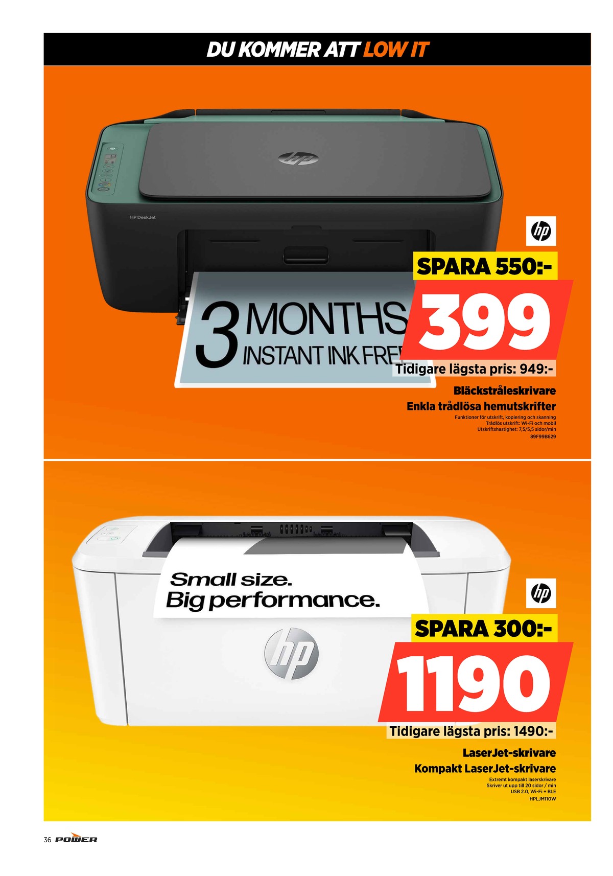 Se Power reklamblad för vecka 20 på Kampanjveckan.se. Se bra erbjudanden på många varor. Läs reklambladet här! Sida 36