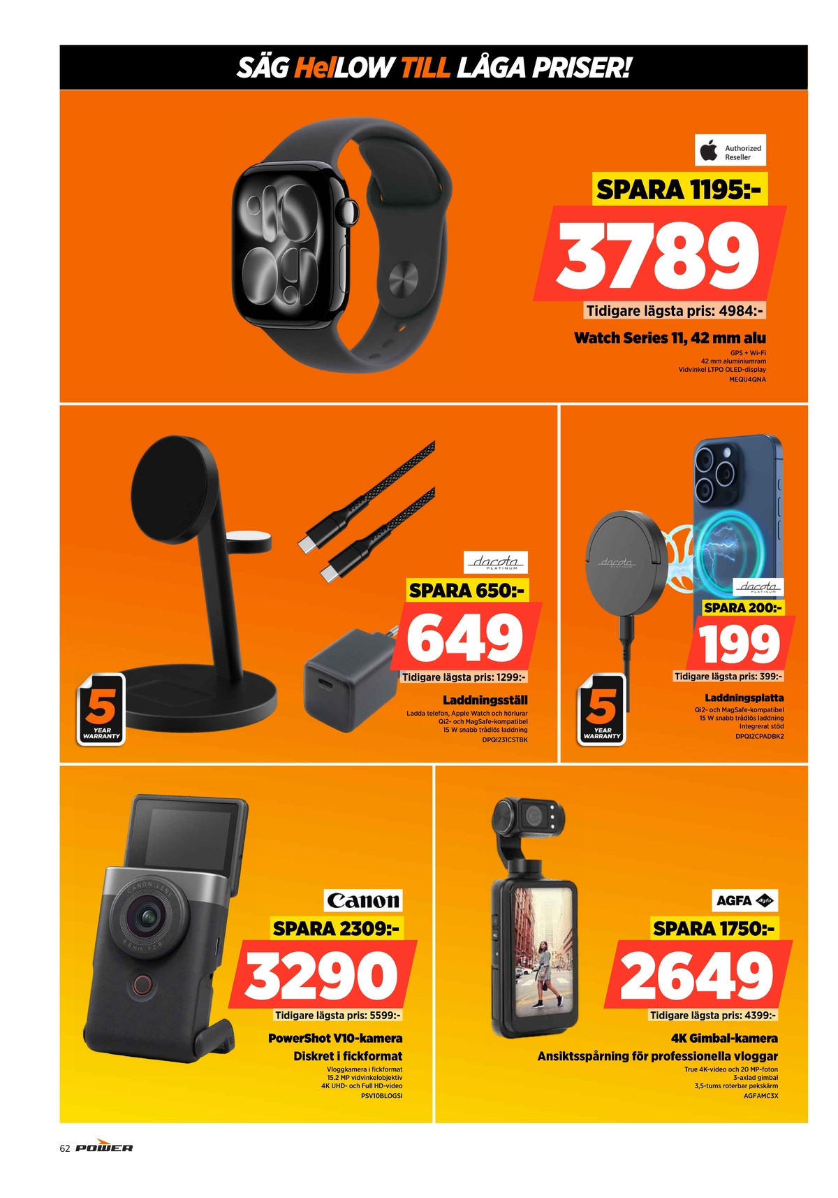 Se Power reklamblad för vecka 20 på Kampanjveckan.se. Se bra erbjudanden på många varor. Läs reklambladet här! Sida 62