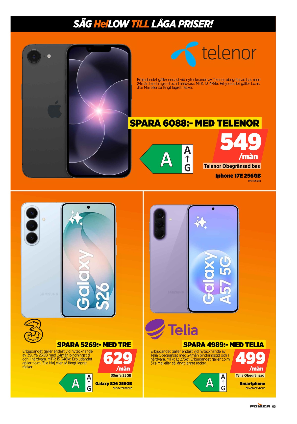 Se Power reklamblad för vecka 20 på Kampanjveckan.se. Se bra erbjudanden på många varor. Läs reklambladet här! Sida 65