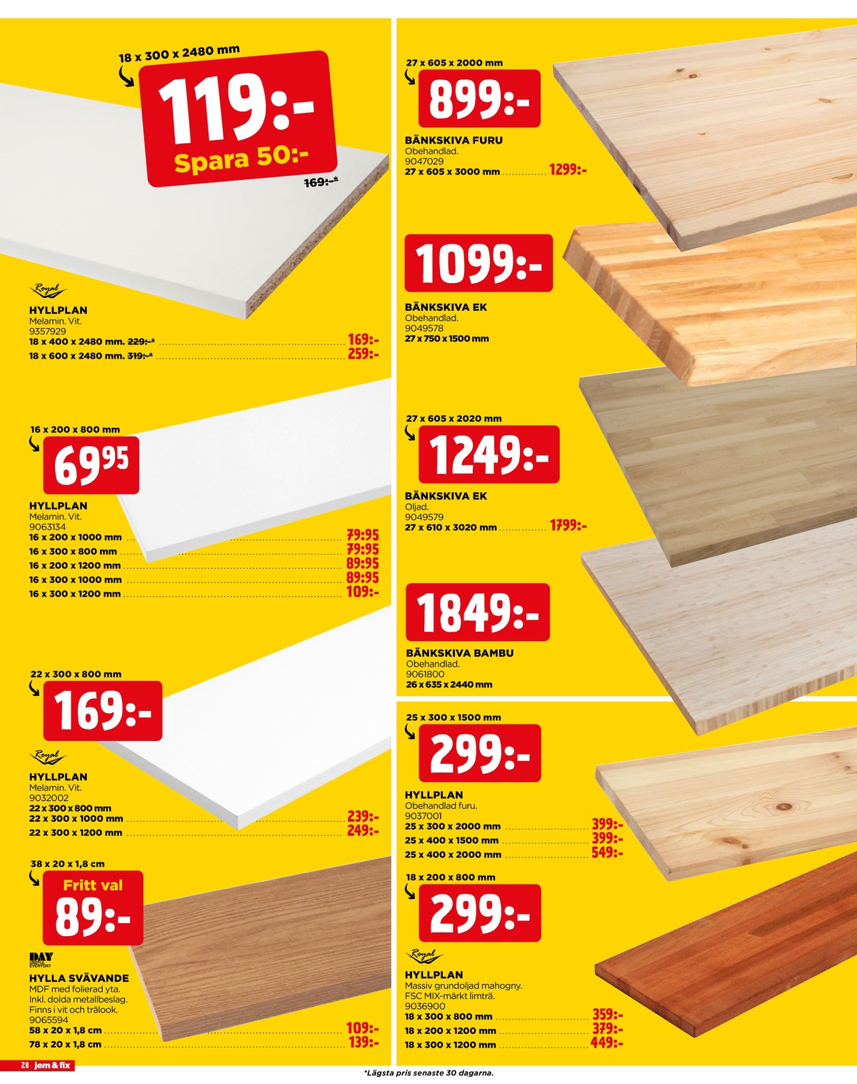 Se Jem & Fix reklamblad för vecka 20 på Kampanjveckan.se. Se bra erbjudanden på många varor. Läs reklambladet här! Sida 28