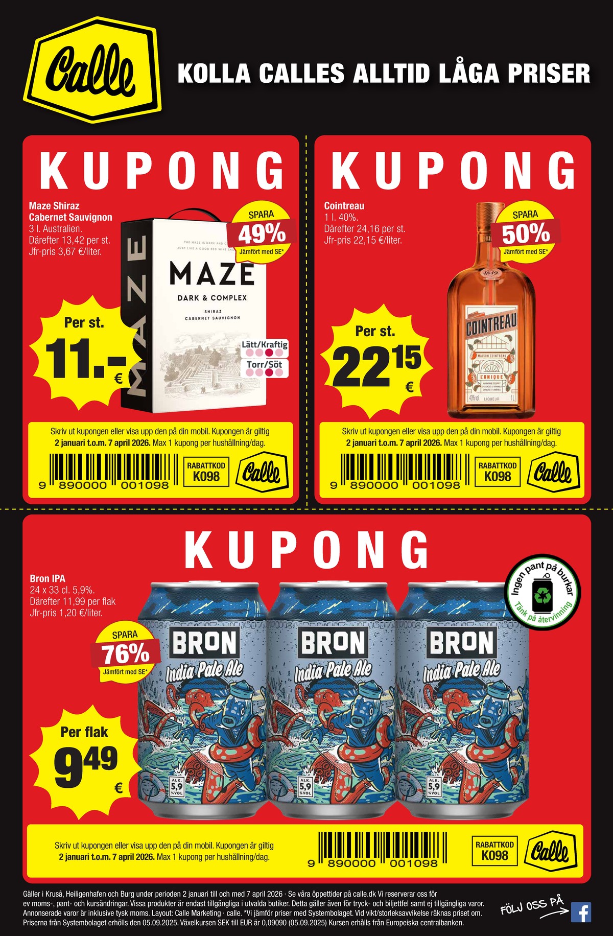 Se Calle reklamblad för vecka 21 på Kampanjveckan.se. Se bra erbjudanden på många varor. Läs reklambladet här! Sida 1