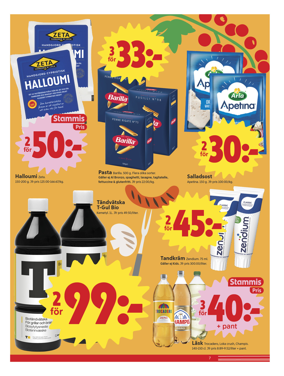 Se ICA Nära reklamblad för vecka 21 på Kampanjveckan.se. Se bra erbjudanden på många varor, t.ex. tandkräm zendium eller grilloumi zeta. Läs reklambladet här! Sida 7
