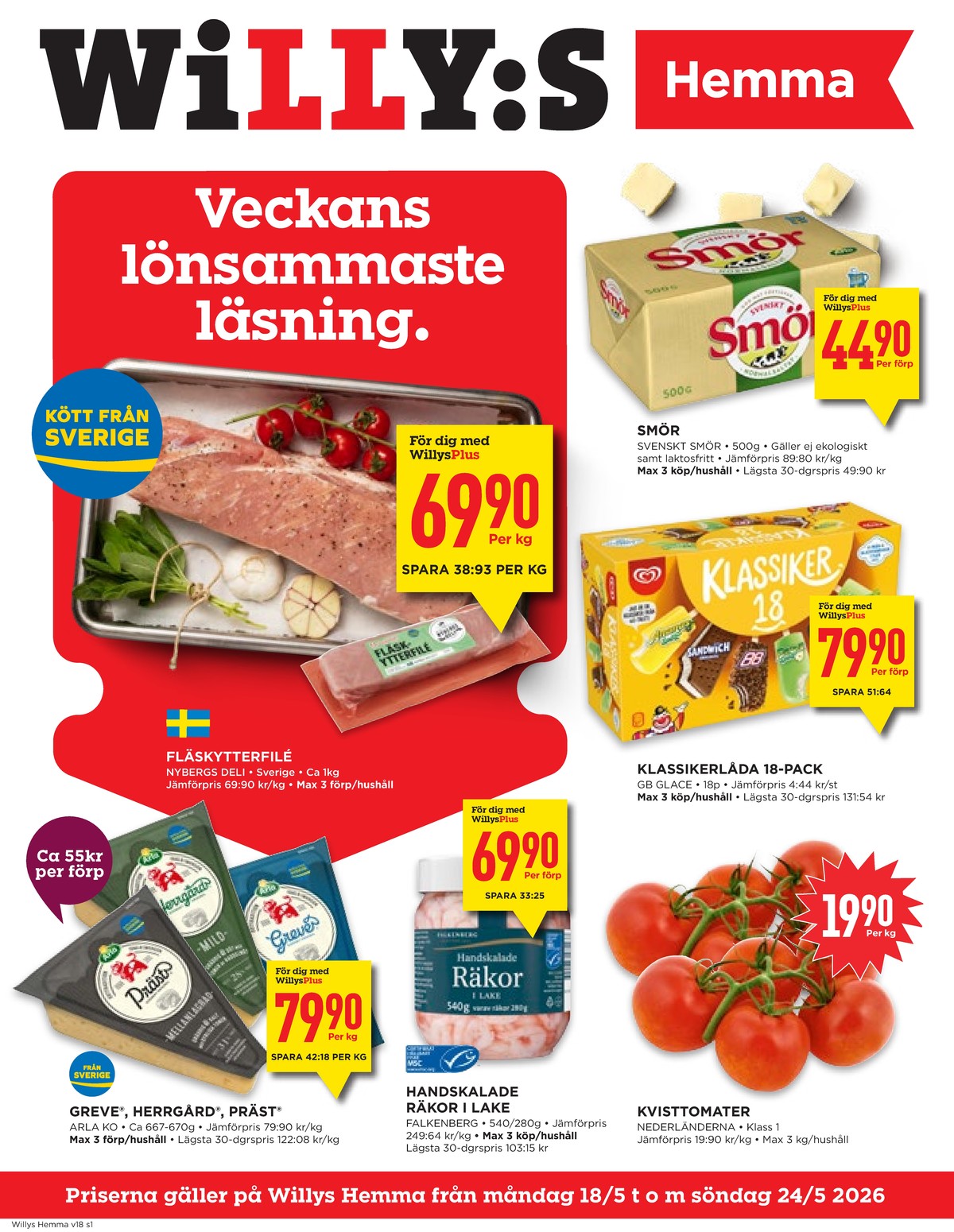 Se WILLY:S hemma reklamblad för vecka 21 på Kampanjveckan.se. Se bra erbjudanden på många varor, t.ex. glasspinnar klassiker eller tomater okänd. Läs reklambladet här! Sida 1
