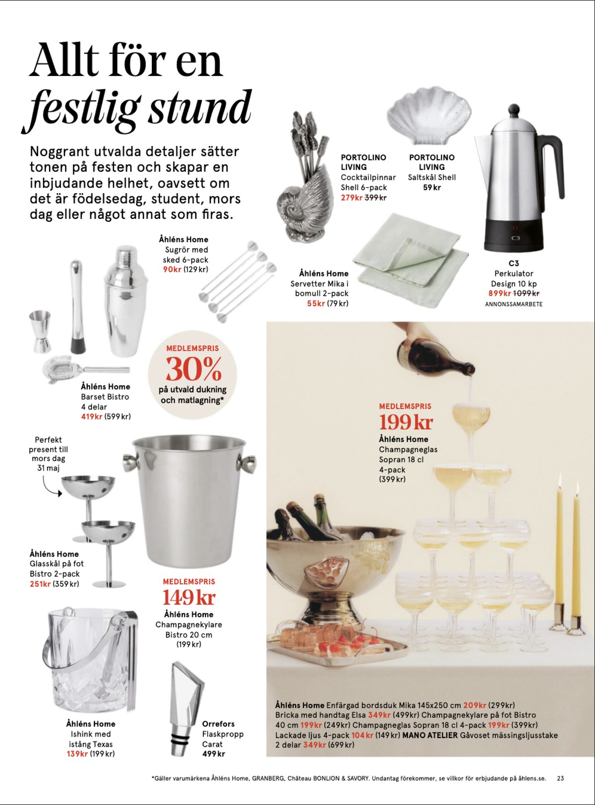 Se Åhlens reklamblad för vecka 21 på Kampanjveckan.se. Se bra erbjudanden på många varor. Läs reklambladet här! Sida 23