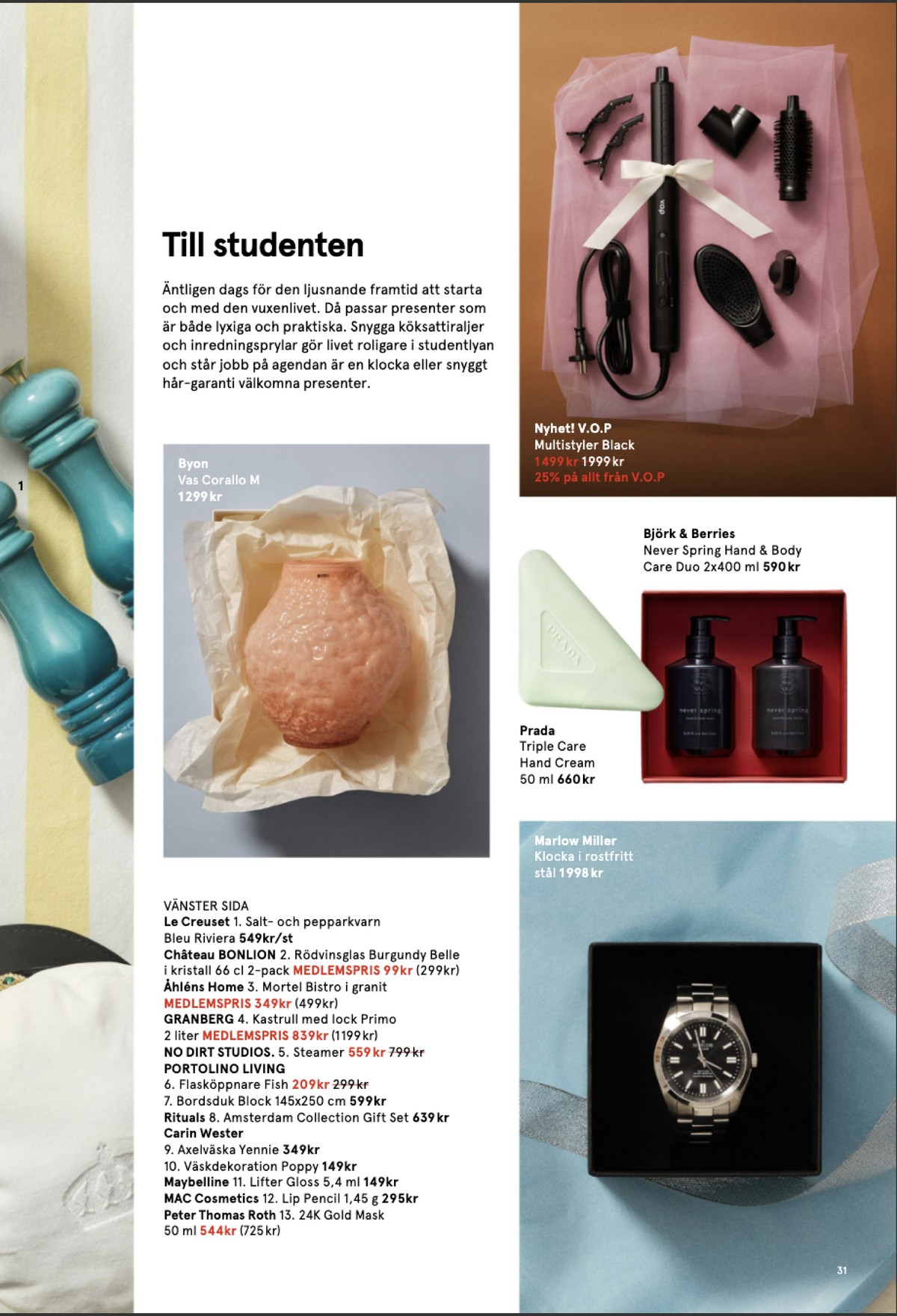 Se Åhlens reklamblad för vecka 21 på Kampanjveckan.se. Se bra erbjudanden på många varor. Läs reklambladet här! Sida 31