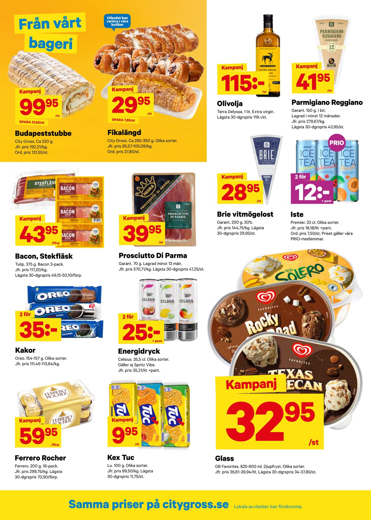 Se City Gross reklamblad för vecka 21 på Kampanjveckan.se. Se bra erbjudanden på många varor, t.ex. chokladask ferrero rocher eller butiksbakat kaffebröd city gross. Läs reklambladet här! Sida 7
