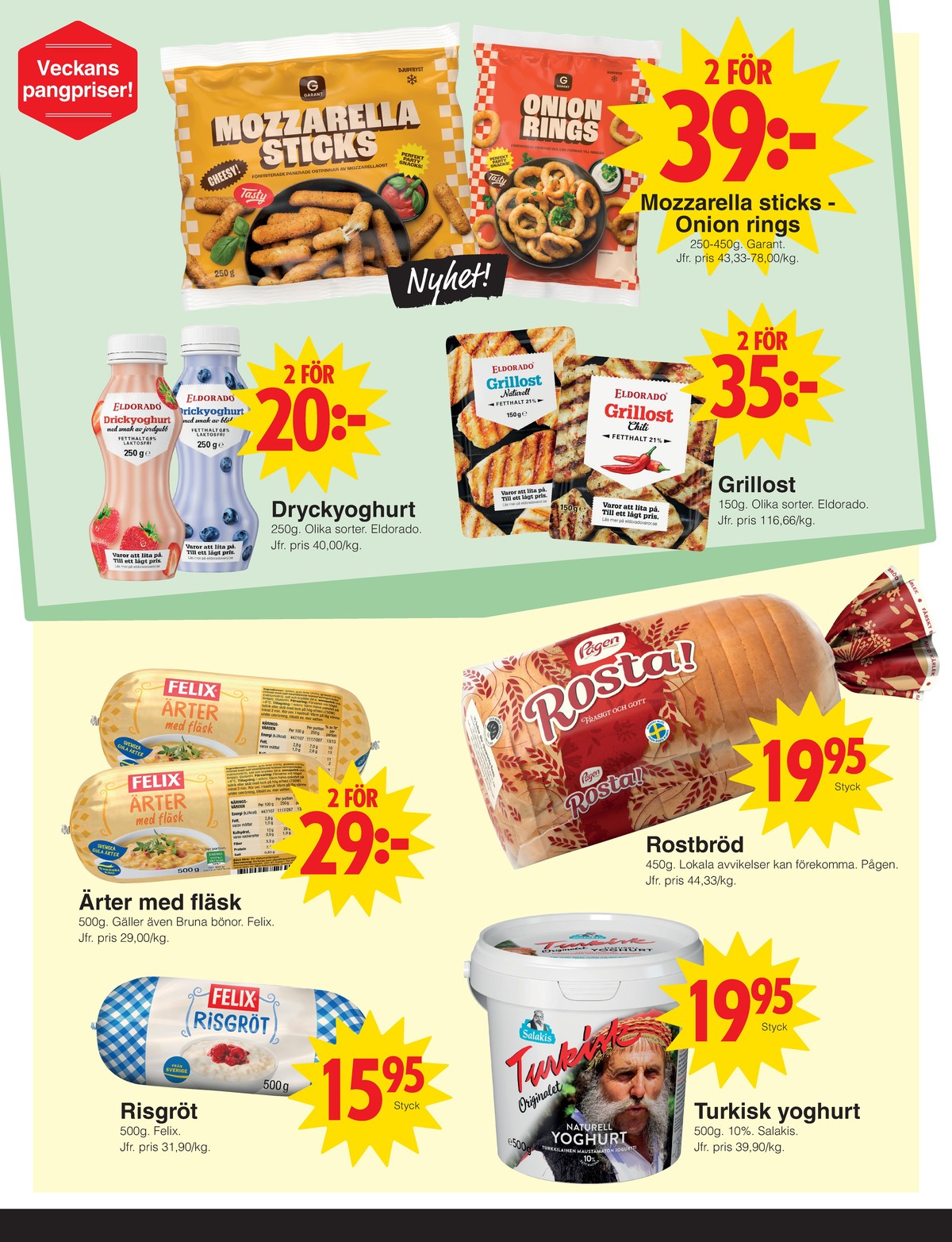 Se Matöppet reklamblad för vecka 21 på Kampanjveckan.se. Se bra erbjudanden på många varor, t.ex. bröd rosta eller drickyoghurt eldorado. Läs reklambladet här! Sida 2
