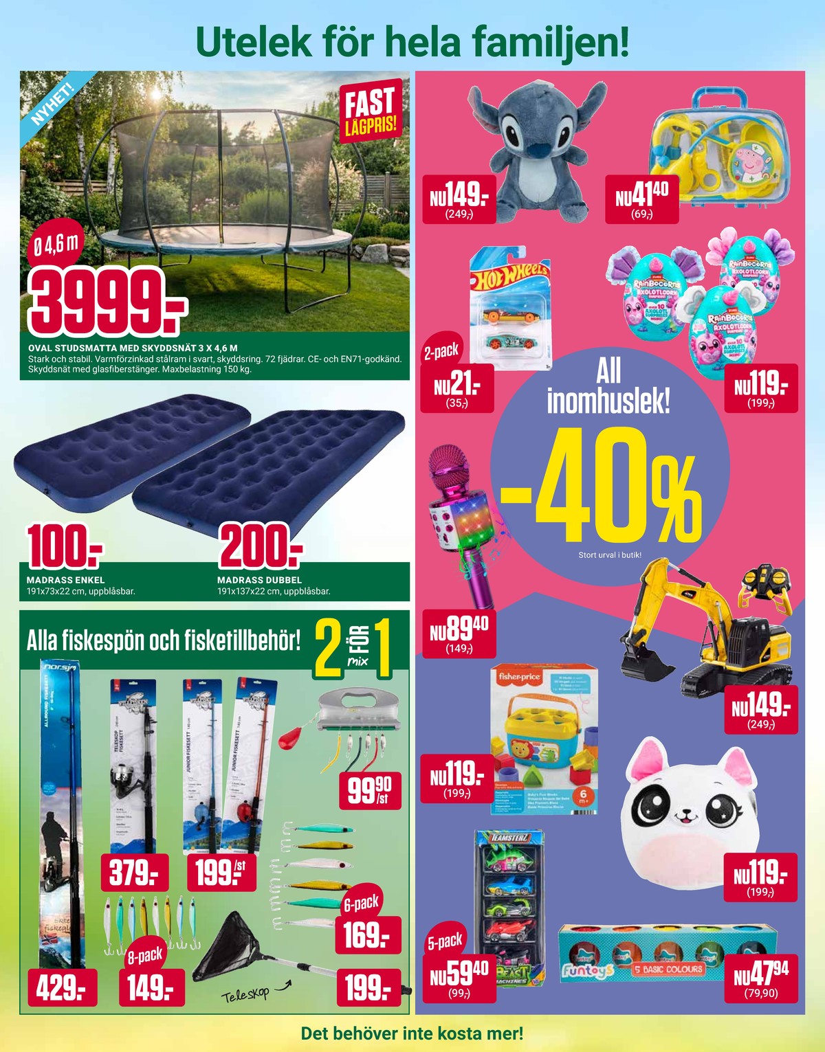 Se ÖoB reklamblad för vecka 21 på Kampanjveckan.se. Se bra erbjudanden på många varor, t.ex. babyleksak fisher price eller grävmaskin okänd. Läs reklambladet här! Sida 7
