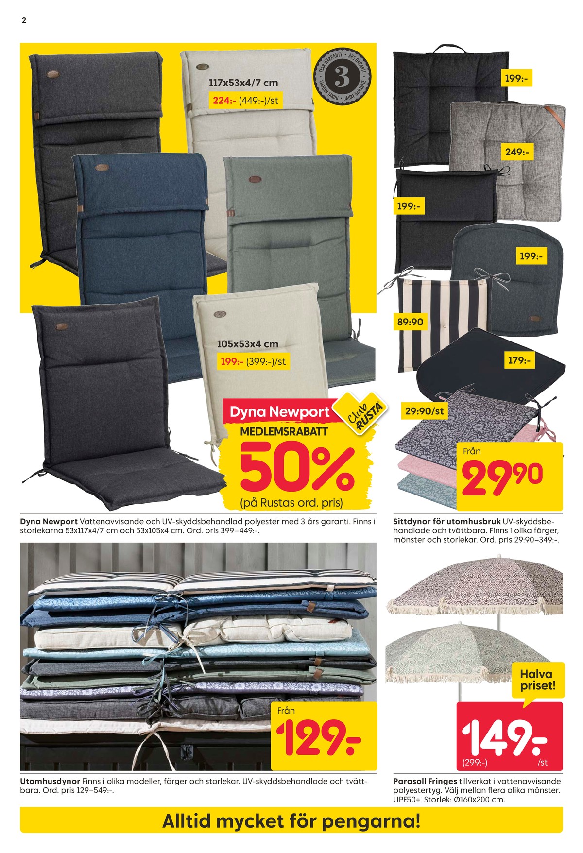 Se Rusta reklamblad för vecka 21 på Kampanjveckan.se. Se bra erbjudanden på många varor, t.ex. dynor , trädgårdsmöbler okänd eller dynor , trädgårdsmöbler okänd. Läs reklambladet här! Sida 2
