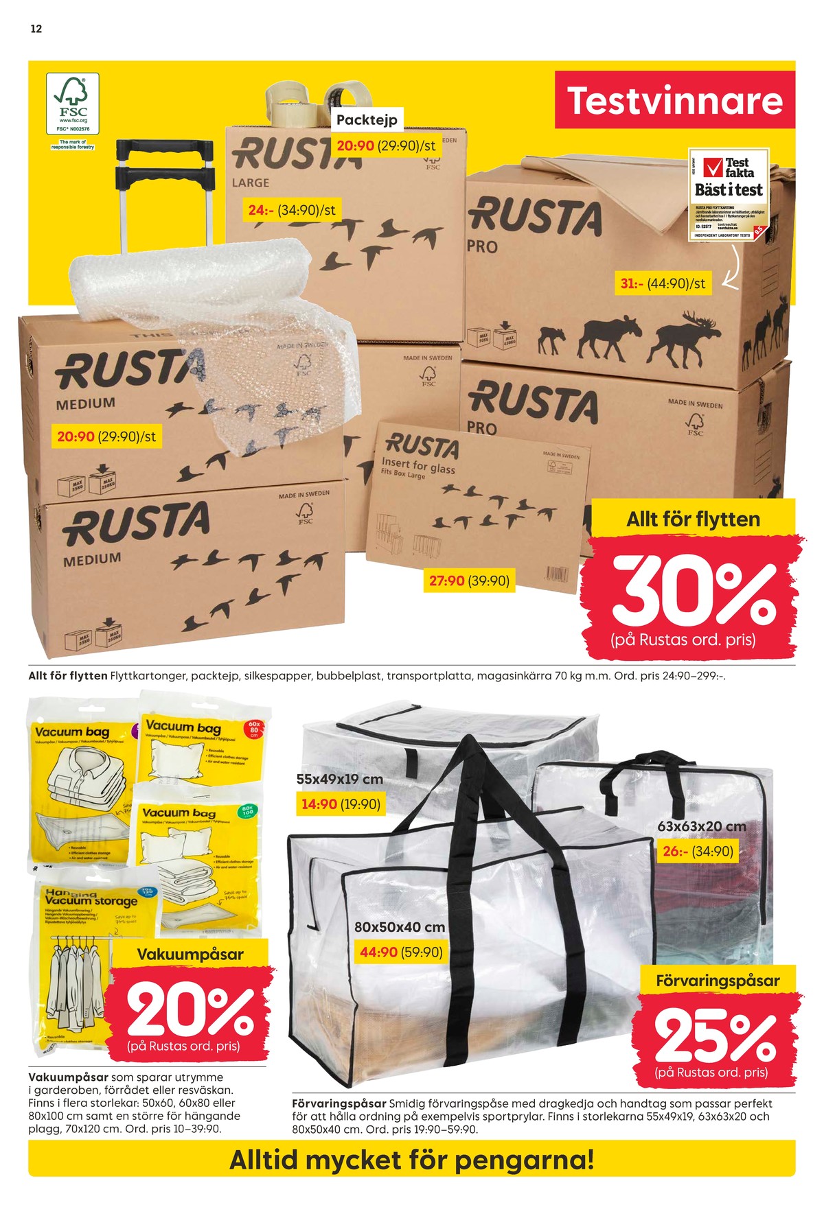 Se Rusta reklamblad för vecka 21 på Kampanjveckan.se. Se bra erbjudanden på många varor, t.ex. förvaringspåsar okänd eller vakuumpåsar okänd. Läs reklambladet här! Sida 12

