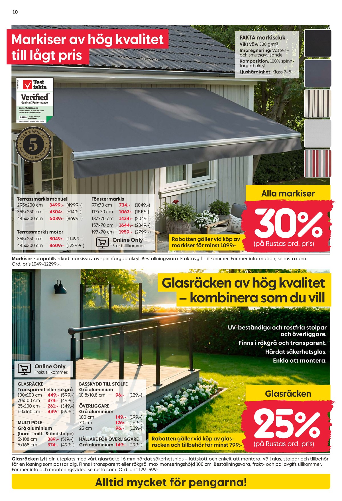 Se Rusta reklamblad för vecka 21 på Kampanjveckan.se. Se bra erbjudanden på många varor, t.ex. markiser okänd eller beslag okänd. Läs reklambladet här! Sida 10
