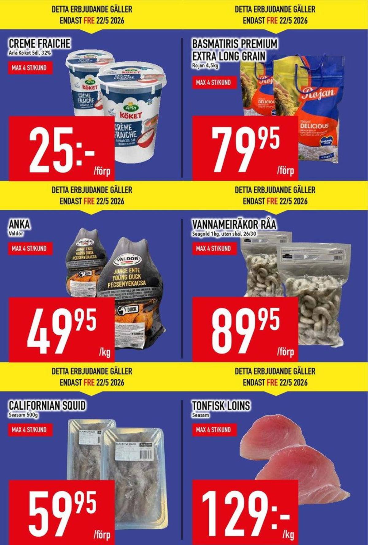 Se MatDax reklamblad för vecka 21 på Kampanjveckan.se. Se bra erbjudanden på många varor, t.ex. squid seasam eller vannameiräkor seagold. Läs reklambladet här! Sida 5
