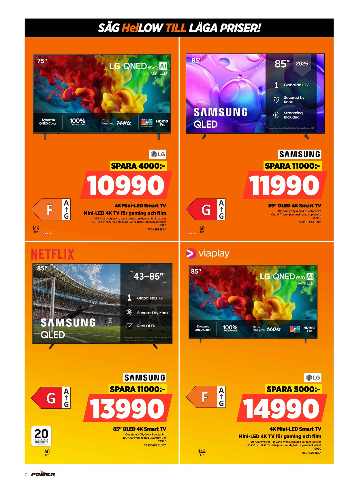Se Power reklamblad för vecka 21 på Kampanjveckan.se. Se bra erbjudanden på många varor. Läs reklambladet här! Sida 2