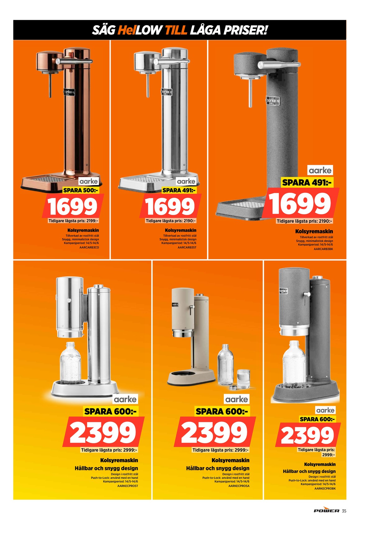 Se Power reklamblad för vecka 21 på Kampanjveckan.se. Se bra erbjudanden på många varor. Läs reklambladet här! Sida 35