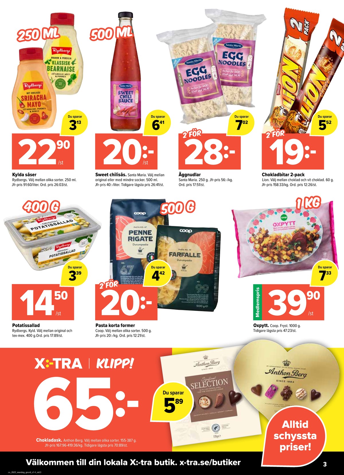 Se X:-tra reklamblad för vecka 22 på Kampanjveckan.se. Se bra erbjudanden på många varor, t.ex. pasta sorterad coop eller oxpytt coop. Läs reklambladet här! Sida 3
