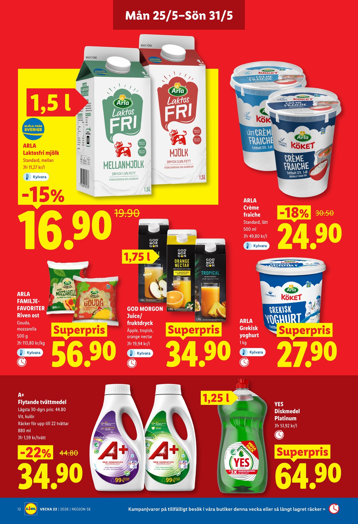 Se Lidl reklamblad för vecka 22 på Kampanjveckan.se. Se bra erbjudanden på många varor, t.ex. yoghurt arla köket eller handdiskmedel yes. Läs reklambladet här! Sida 14
