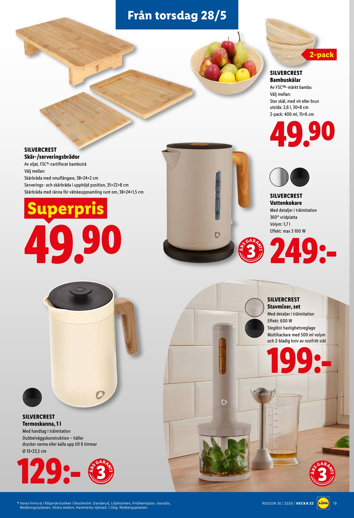 Se Lidl reklamblad för vecka 22 på Kampanjveckan.se. Se bra erbjudanden på många varor, t.ex. stavmixer silvercrest eller skålar silvercrest. Läs reklambladet här! Sida 22
