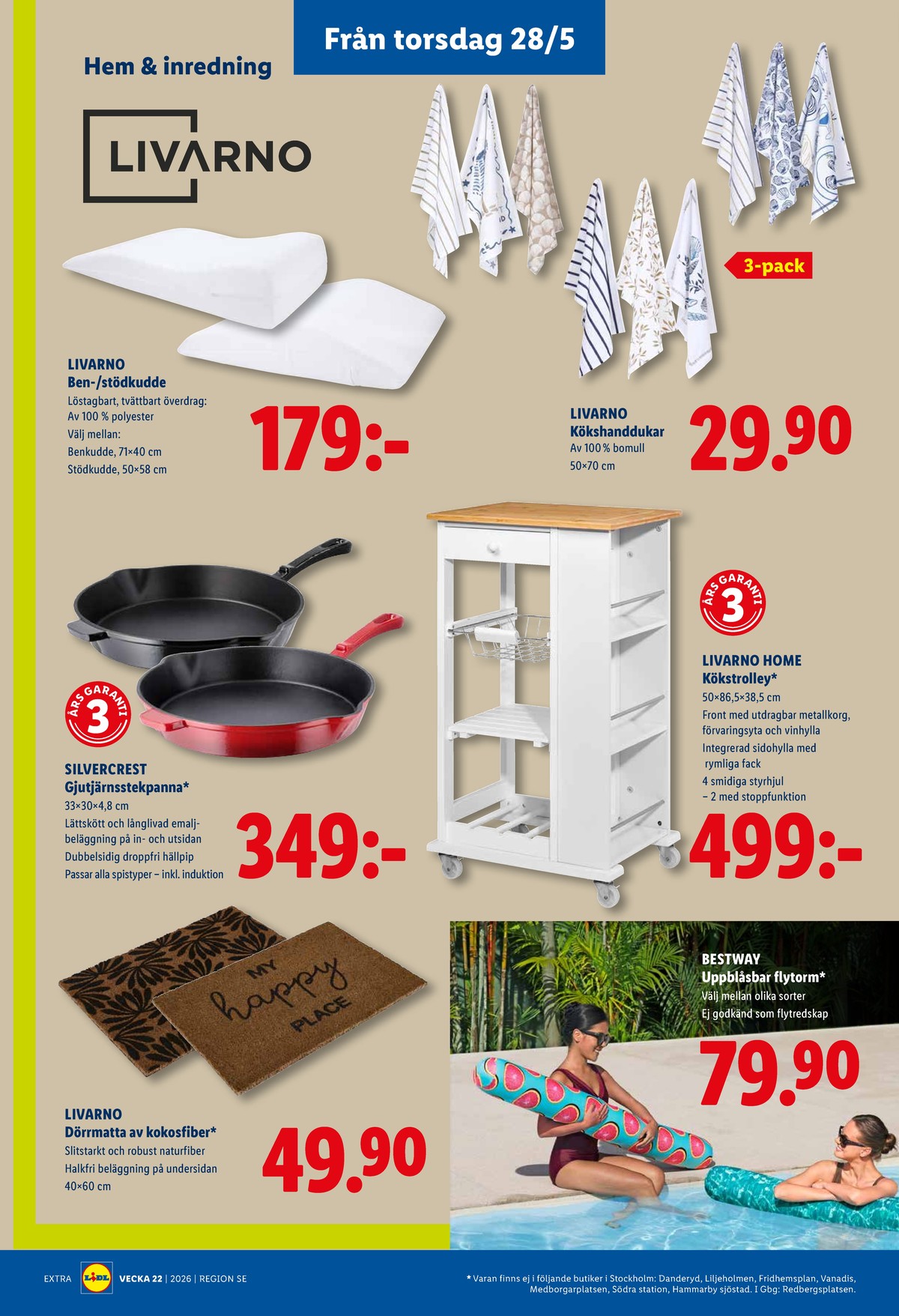 Se Lidl reklamblad för vecka 22 på Kampanjveckan.se. Se bra erbjudanden på många varor, t.ex. rullbord livarno eller dörrmattor livarno. Läs reklambladet här! Sida 24
