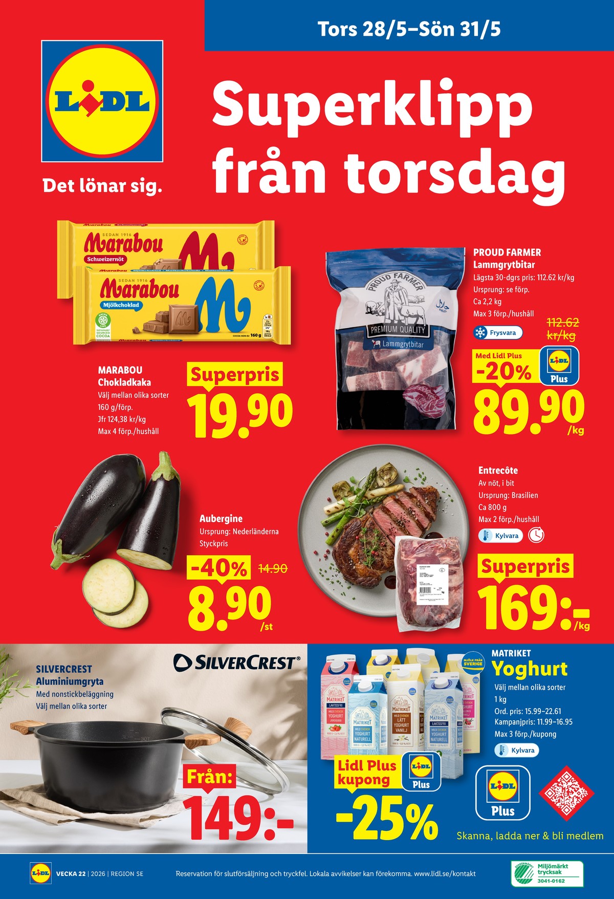 Se Lidl reklamblad för vecka 22 på Kampanjveckan.se. Se bra erbjudanden på många varor, t.ex. yoghurt matriket eller entrecôte okänd. Läs reklambladet här! Sida 28
