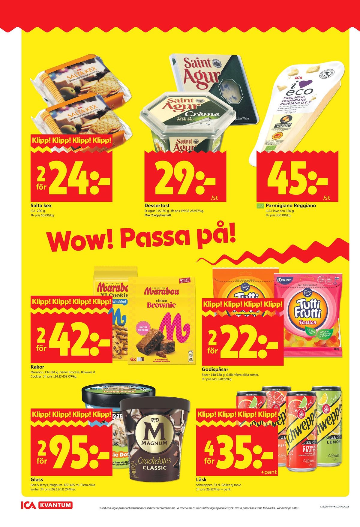 Se ICA Kvantum reklamblad för vecka 22 på Kampanjveckan.se. Se bra erbjudanden på många varor, t.ex. smörgåskex ica eller mögelost saint agur. Läs reklambladet här! Sida 8
