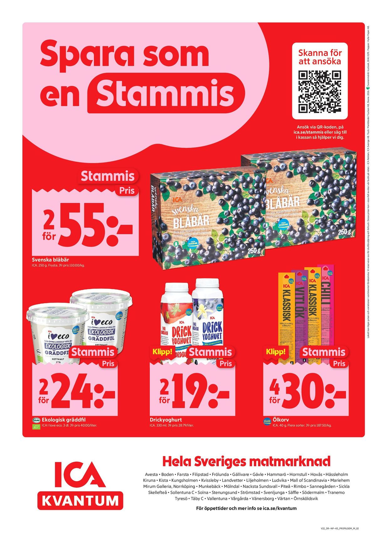 Se ICA Kvantum reklamblad för vecka 22 på Kampanjveckan.se. Se bra erbjudanden på många varor, t.ex. blåbär ica eller Ölkorv ica. Läs reklambladet här! Sida 10
