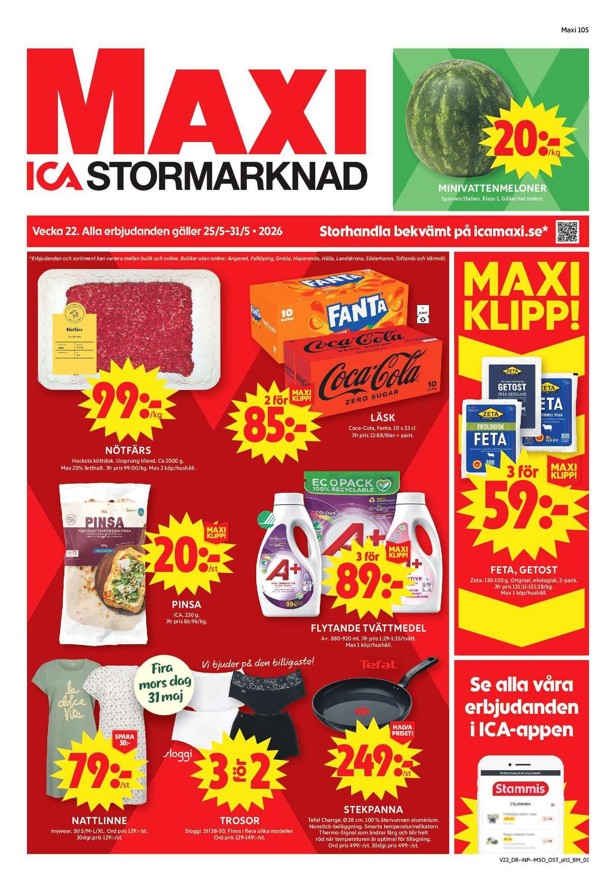 Se ICA Maxi reklamblad för vecka 22 på Kampanjveckan.se. Se bra erbjudanden på många varor, t.ex. vattenmelon okänd eller fetaost fontana. Läs reklambladet här! Sida 1
