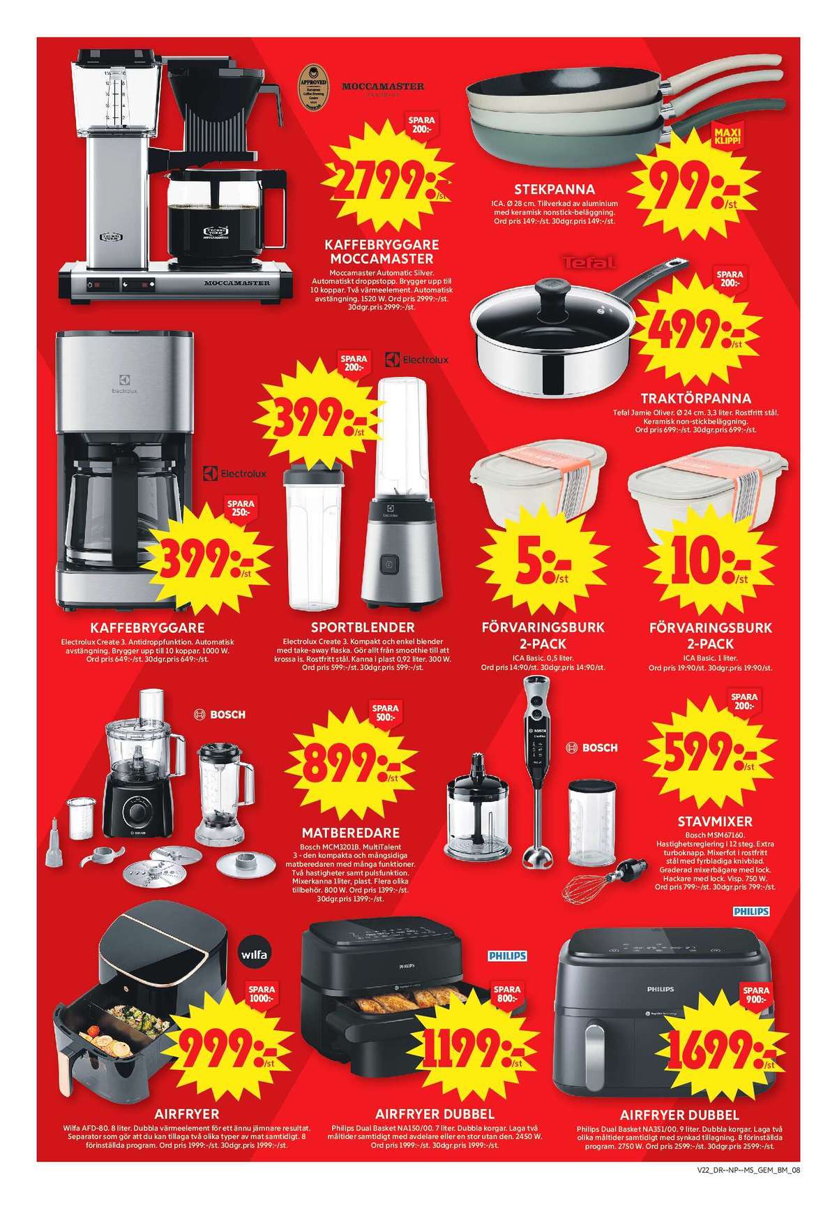 Se ICA Maxi reklamblad för vecka 22 på Kampanjveckan.se. Se bra erbjudanden på många varor, t.ex. kaffebryggare moccamaster eller stekpanna ica. Läs reklambladet här! Sida 12
