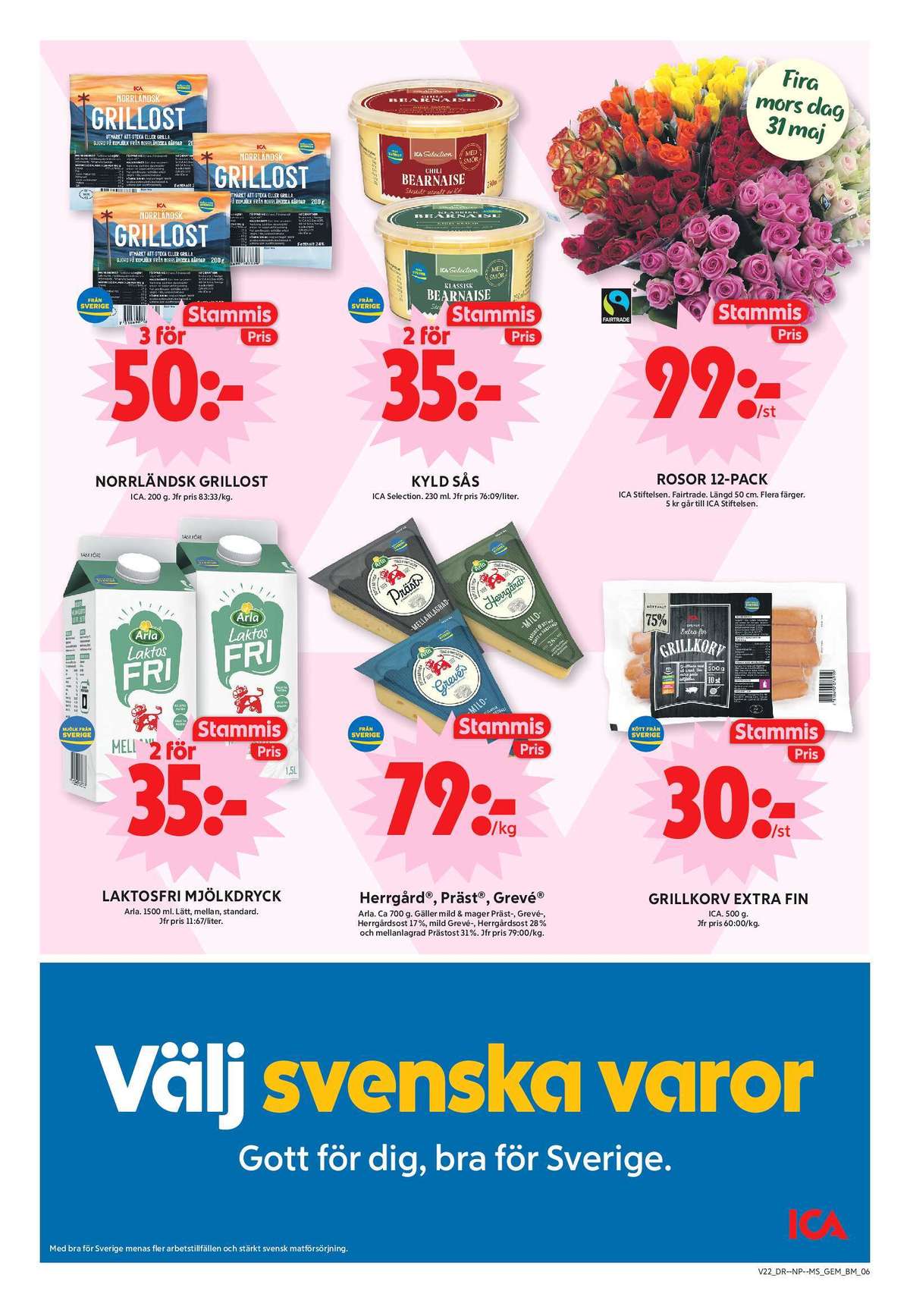 Se ICA Maxi reklamblad för vecka 22 på Kampanjveckan.se. Se bra erbjudanden på många varor, t.ex. grillost ica eller bearnaisesås ica selection. Läs reklambladet här! Sida 6
