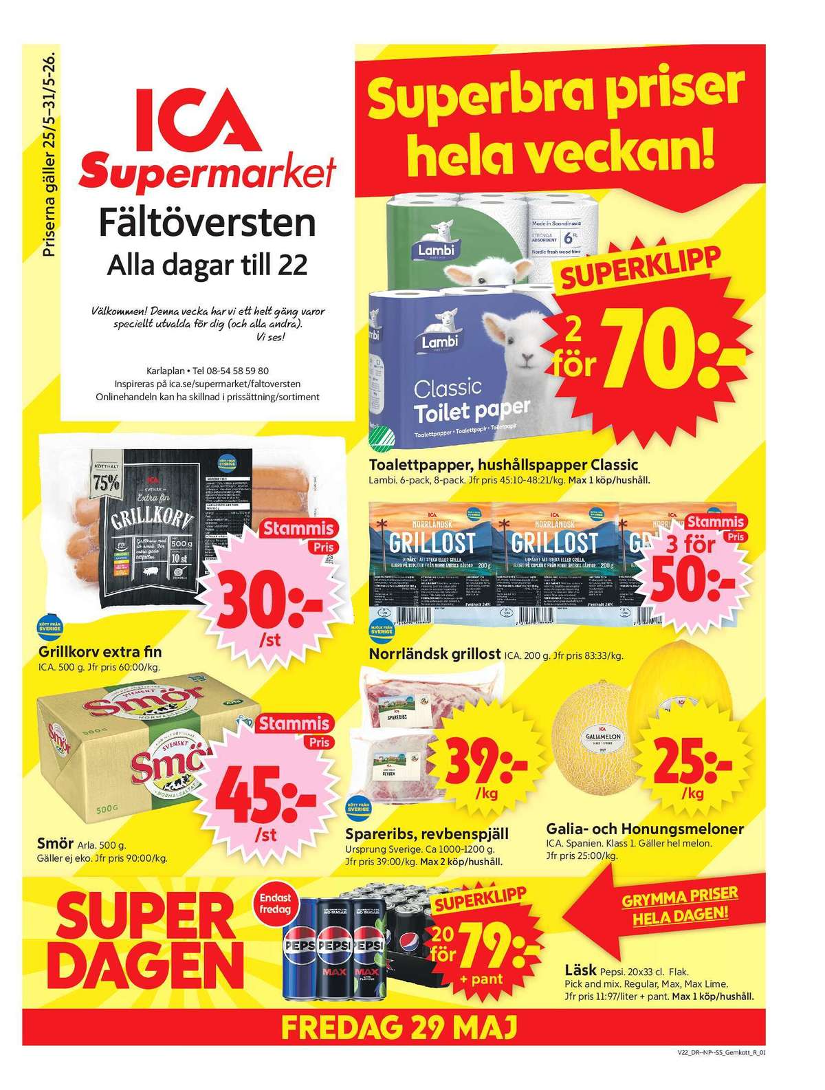 Se ICA Supermarket reklamblad för vecka 22 på Kampanjveckan.se. Se bra erbjudanden på många varor, t.ex. hushållspapper classic eller grillost ica. Läs reklambladet här! Sida 1
