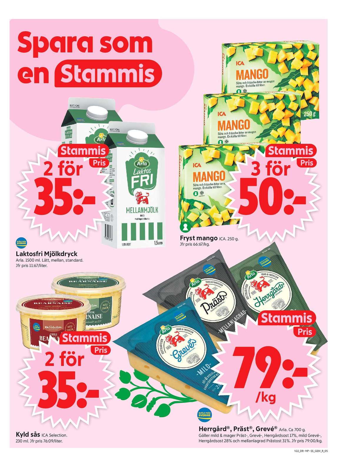 Se ICA Supermarket reklamblad för vecka 22 på Kampanjveckan.se. Se bra erbjudanden på många varor, t.ex. mellanmjölk arla eller lättmjölk arla. Läs reklambladet här! Sida 5
