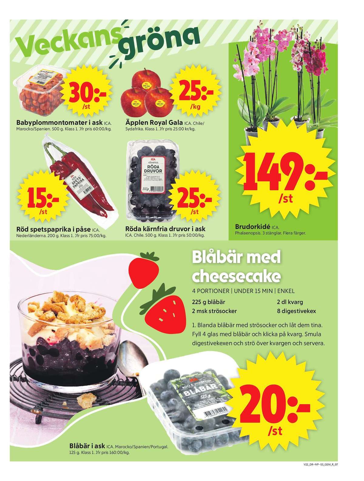 Se ICA Supermarket reklamblad för vecka 22 på Kampanjveckan.se. Se bra erbjudanden på många varor, t.ex. plommontomater ica eller Äpplen ica. Läs reklambladet här! Sida 9
