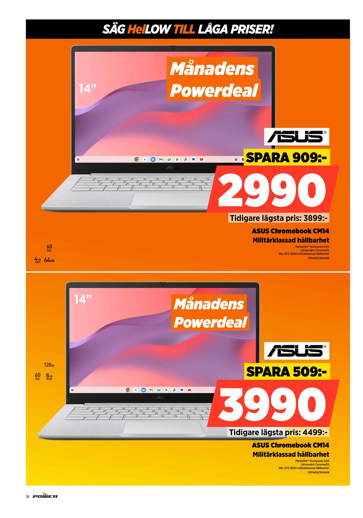Se Power reklamblad för vecka 22 på Kampanjveckan.se. Se bra erbjudanden på många varor. Läs reklambladet här! Sida 16
