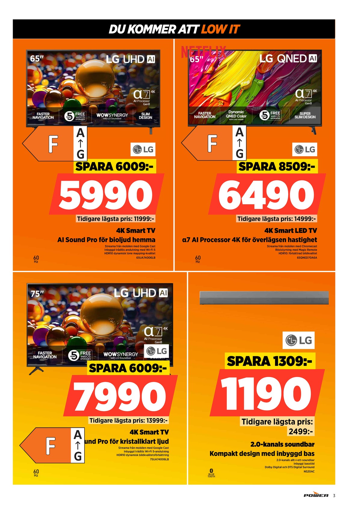 Se Power reklamblad för vecka 22 på Kampanjveckan.se. Se bra erbjudanden på många varor. Läs reklambladet här! Sida 3