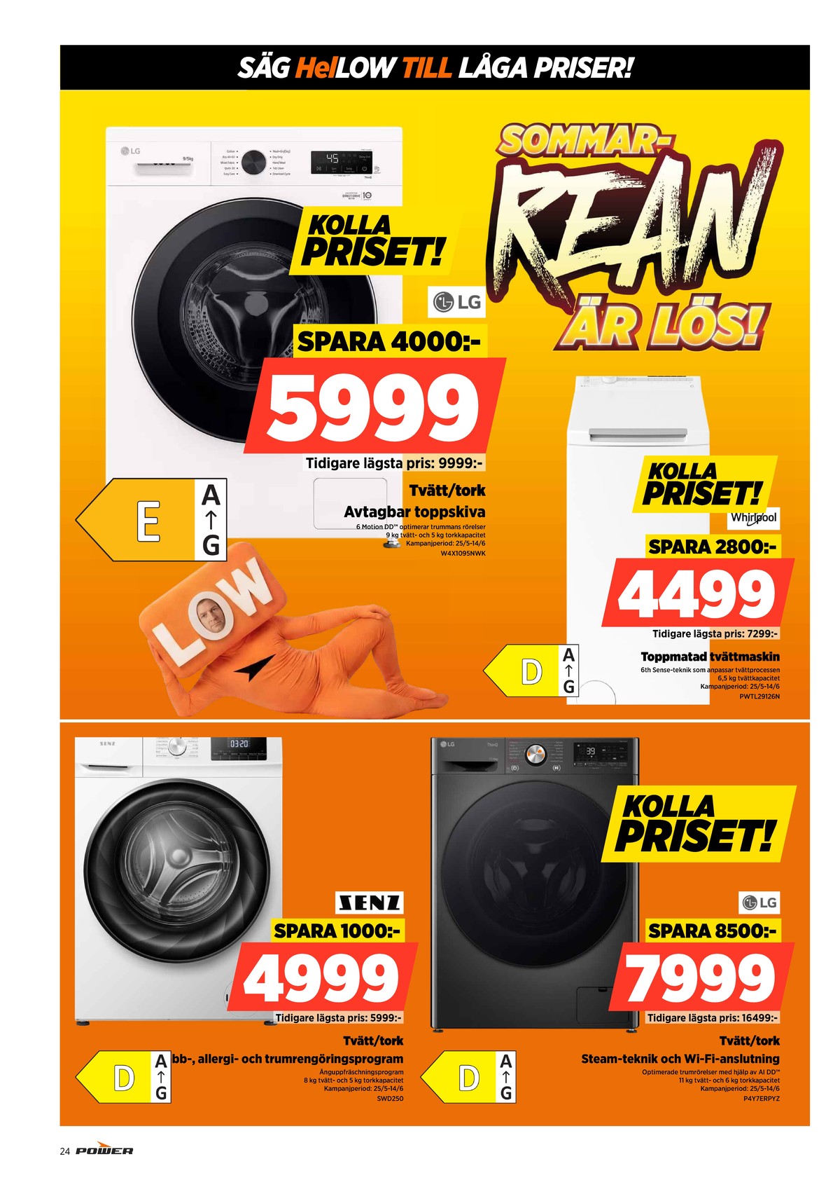 Se Power reklamblad för vecka 22 på Kampanjveckan.se. Se bra erbjudanden på många varor. Läs reklambladet här! Sida 24