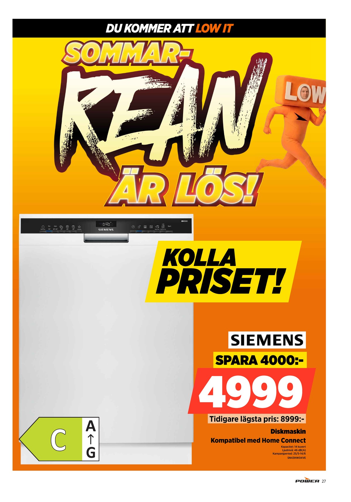 Se Power reklamblad för vecka 22 på Kampanjveckan.se. Se bra erbjudanden på många varor. Läs reklambladet här! Sida 27