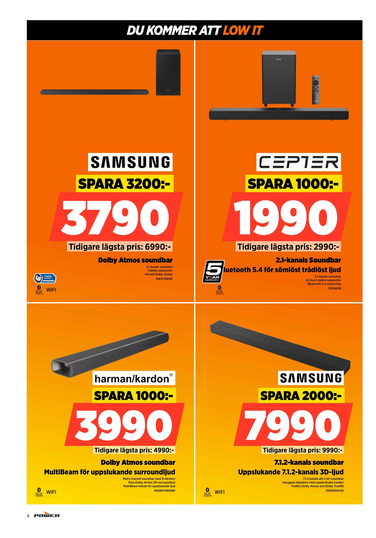 Se Power reklamblad för vecka 22 på Kampanjveckan.se. Se bra erbjudanden på många varor. Läs reklambladet här! Sida 4