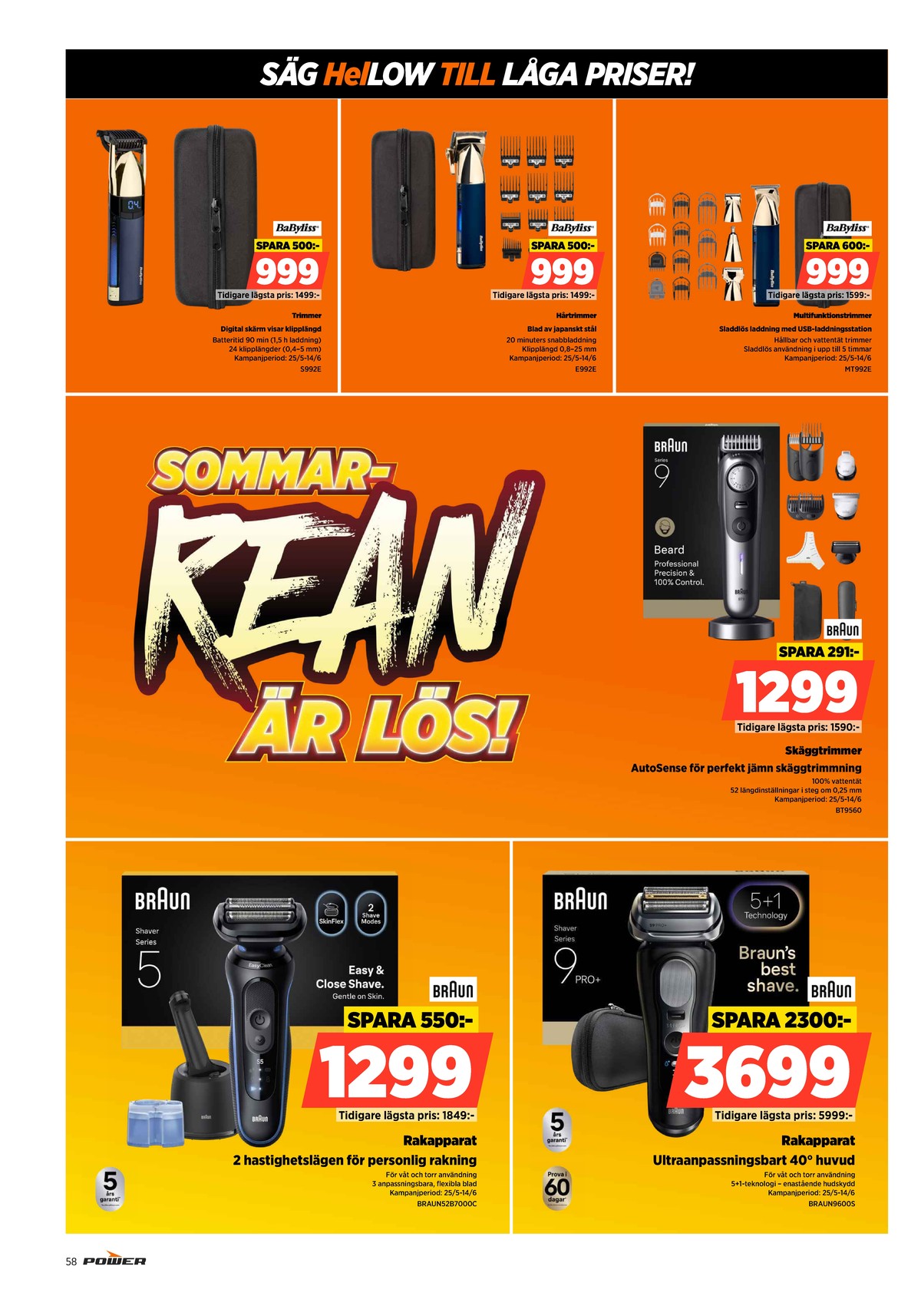 Se Power reklamblad för vecka 22 på Kampanjveckan.se. Se bra erbjudanden på många varor. Läs reklambladet här! Sida 58