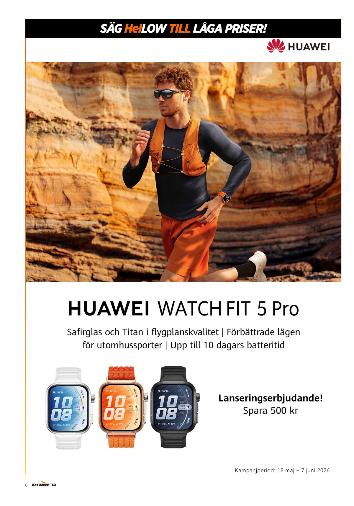 Se Power reklamblad för vecka 22 på Kampanjveckan.se. Se bra erbjudanden på många varor. Läs reklambladet här! Sida 8