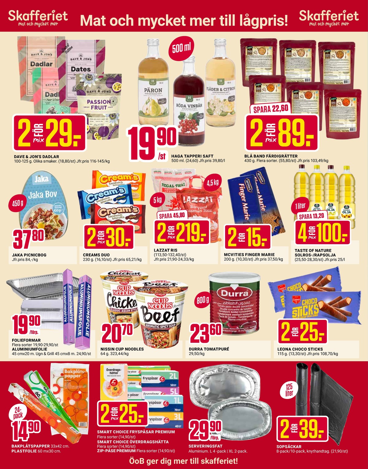 Se ÖoB reklamblad för vecka 22 på Kampanjveckan.se. Se bra erbjudanden på många varor. Läs reklambladet här! Sida 2