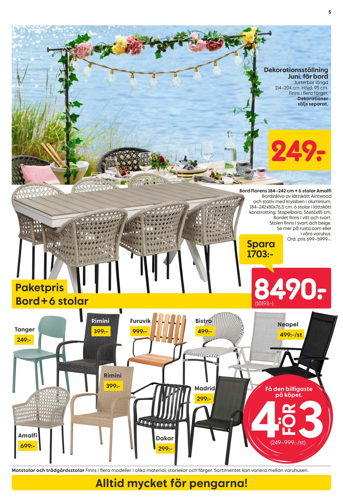 Se Rusta reklamblad för vecka 22 på Kampanjveckan.se. Se bra erbjudanden på många varor. Läs reklambladet här! Sida 5