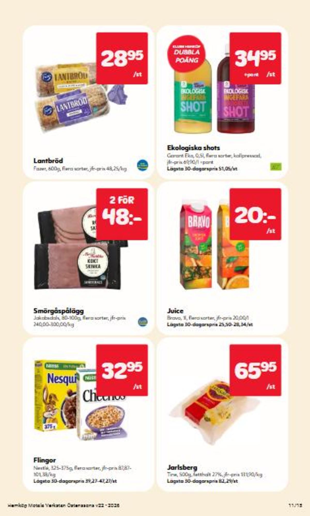 Se Hemköp reklamblad för vecka 22 på Kampanjveckan.se. Se bra erbjudanden på många varor. Läs reklambladet här! Sida 11
