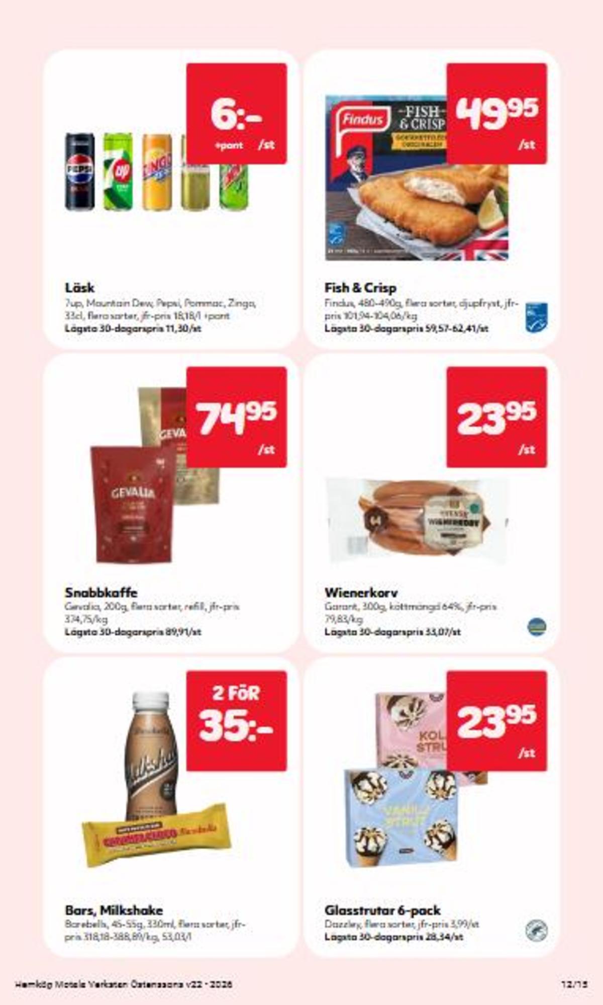Se Hemköp reklamblad för vecka 22 på Kampanjveckan.se. Se bra erbjudanden på många varor. Läs reklambladet här! Sida 12