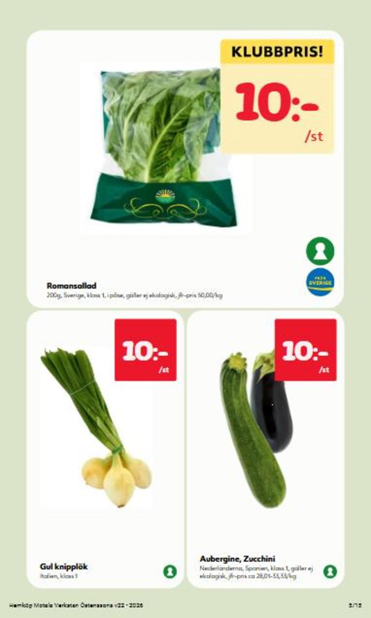 Se Hemköp reklamblad för vecka 22 på Kampanjveckan.se. Se bra erbjudanden på många varor. Läs reklambladet här! Sida 5