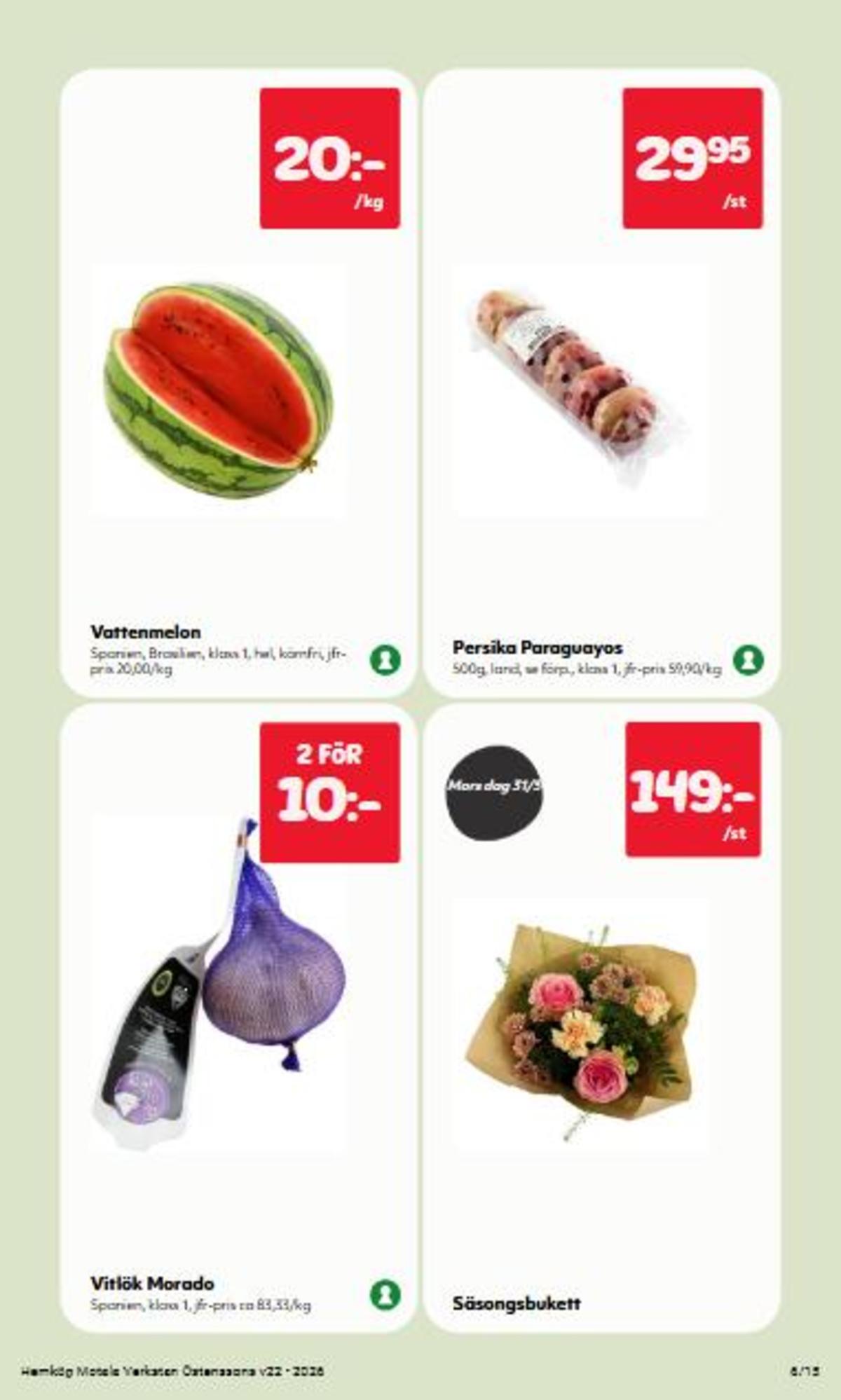 Se Hemköp reklamblad för vecka 22 på Kampanjveckan.se. Se bra erbjudanden på många varor. Läs reklambladet här! Sida 6