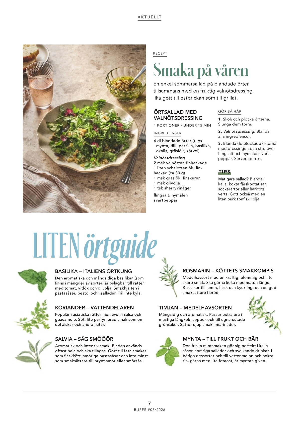 Se ICA Buffé reklamblad för vecka 23 på Kampanjveckan.se. Se bra erbjudanden på många varor. Läs reklambladet här! Sida 7