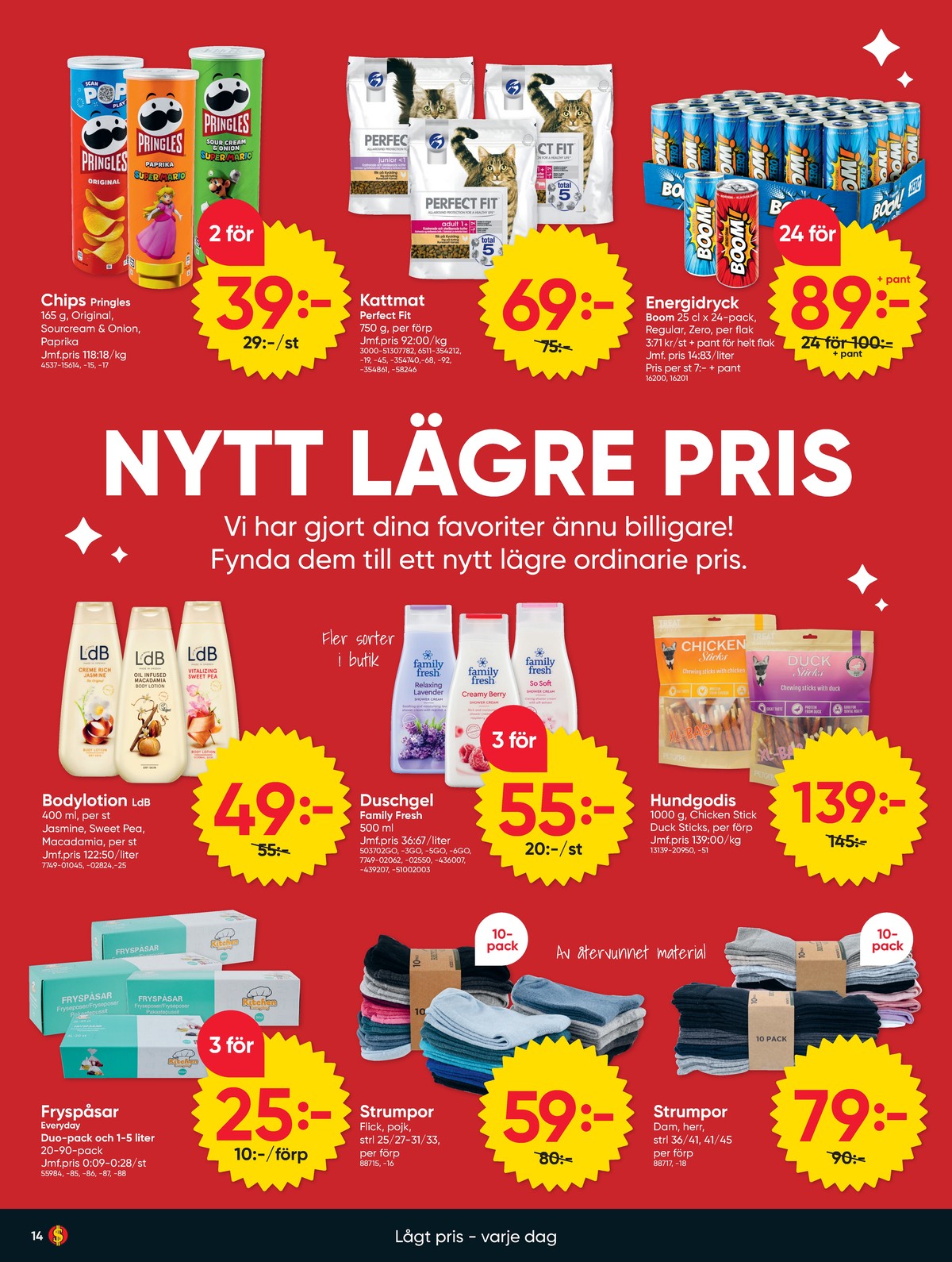 Se Dollarstore reklamblad för vecka 23 på Kampanjveckan.se. Se bra erbjudanden på många varor. Läs reklambladet här! Sida 14